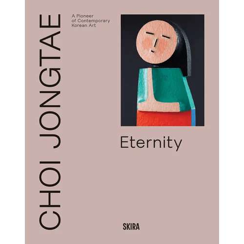 Choi Jongtae: A Pioneer of Contemporary Korean Art - Hardcover - Daebak