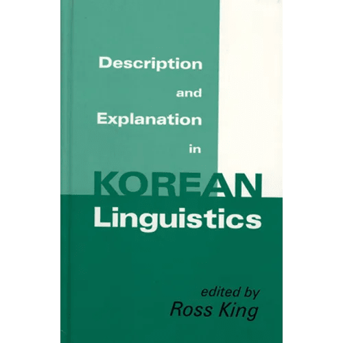 Description and Explanation in Korean Linguistics - Paperback - Daebak