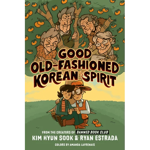 Good Old-Fashioned Korean Spirit: A Graphic Novel - Hardcover - Daebak