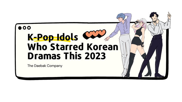 2023年に韓国ドラマに出演したK-POPアイドル
