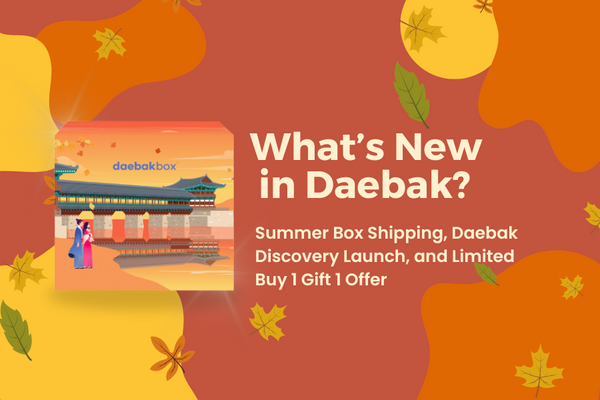 What’s New in Daebak? Summer Box Shipping, Daebak Discovery Launch, and Limited Buy 1 Gift 1 Offer