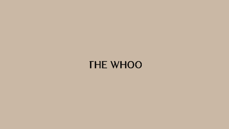 THE WHOO