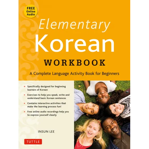 Elementary Korean Workbook: A Complete Language Activity Book for Beginners (Free Online Audi) - Paperback