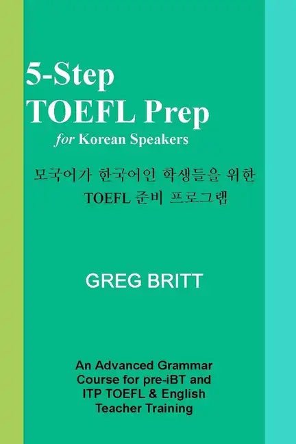 5-Step TOEFL Prep for Korean Speakers - Paperback - Daebak