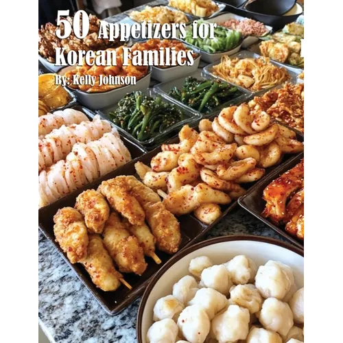 50 Appetizers for Korean Families - Paperback - Daebak