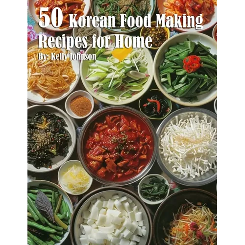 50 Korean Food Making Recipes for Home - Paperback - Daebak