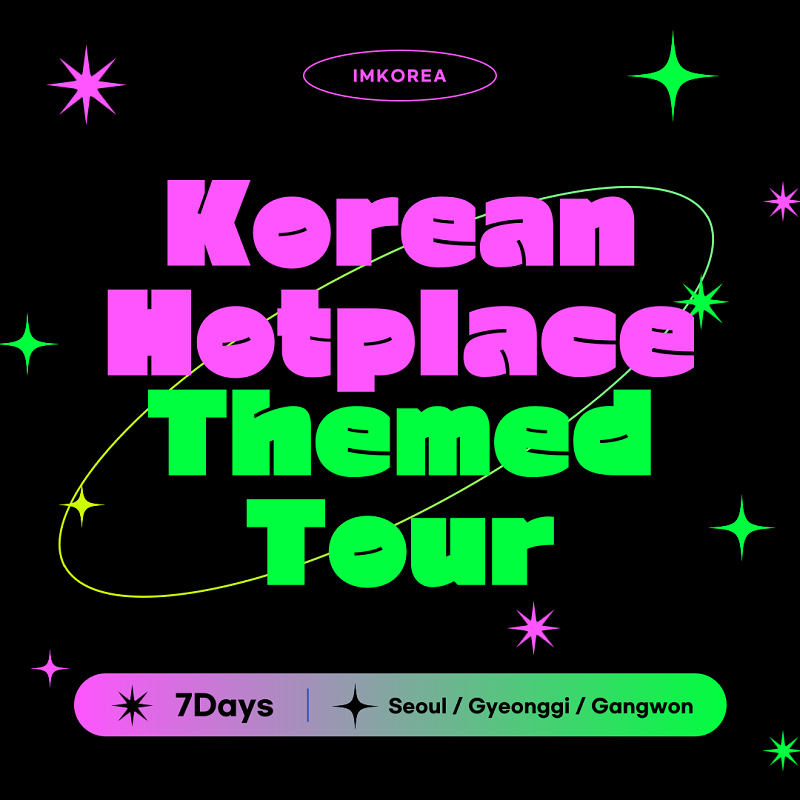Korean Hotplace Themed Tour (Seoul/Gyeonggi/Gangwon) w/ Hanpass