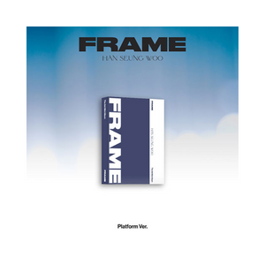 HAN SEUNGWOO - FRAME (3rd Mini Album) Platform Ver.