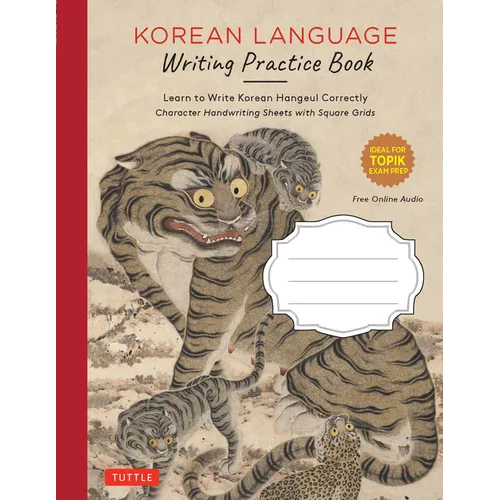 Korean Language Writing Practice Book: Learn to Write Korean Hangul Correctly (Character Handwriting Notebook Sheets with Square Grids) - Paperback