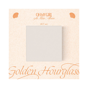 OH MY GIRL - Golden Hourglass (9th Mini Album) KiT