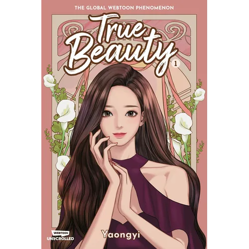 True Beauty, Vol. 1: A Webtoon Unscrolled Graphic Novel - Hardcover