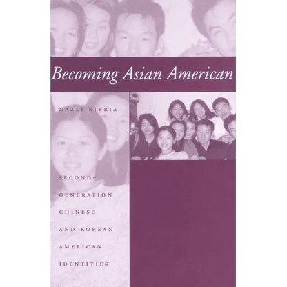 Becoming Asian American: Second-Generation Chinese and Korean American Identities - Paperback - Daebak