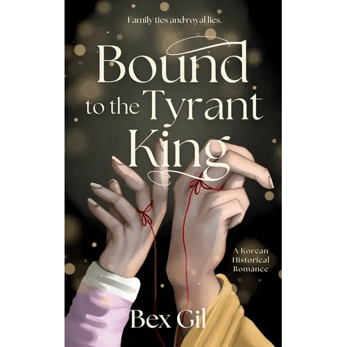 Bound to the Tyrant King: A Korean Historical Romance - Paperback - Daebak