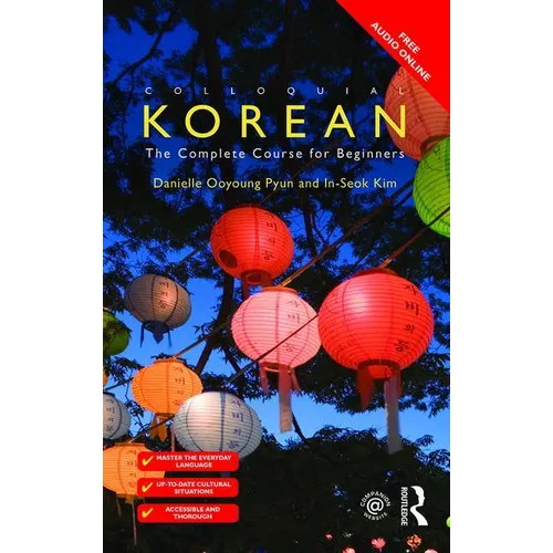 Colloquial Korean: The Complete Course for Beginners - Paperback - Daebak