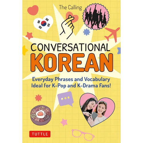 Conversational Korean: Everyday Phrases and Vocabulary - Ideal for K-Pop and K-Drama Fans! (Free Online Audio) - Paperback - Daebak