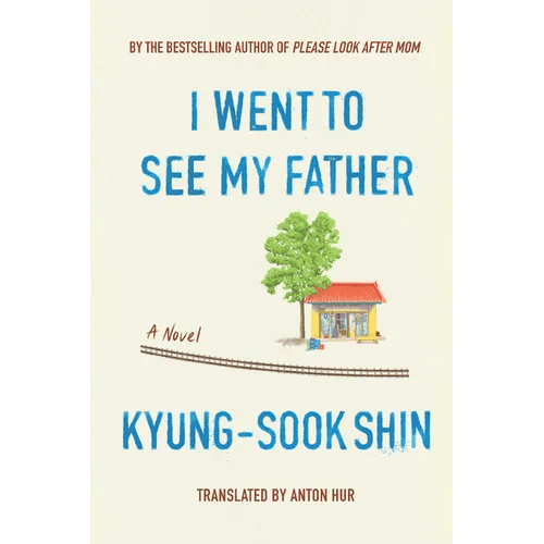 I Went to See My Father - Hardcover - Daebak