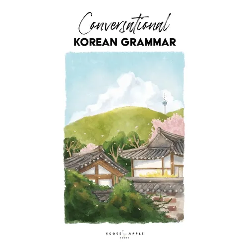 Conversational Korean Grammar - Paperback