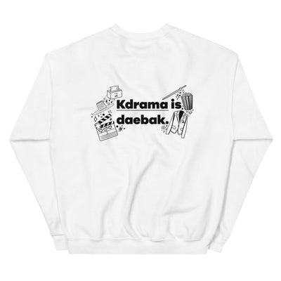 D’ Unisex Sweatshirt – KDrama is Daebak Back Print