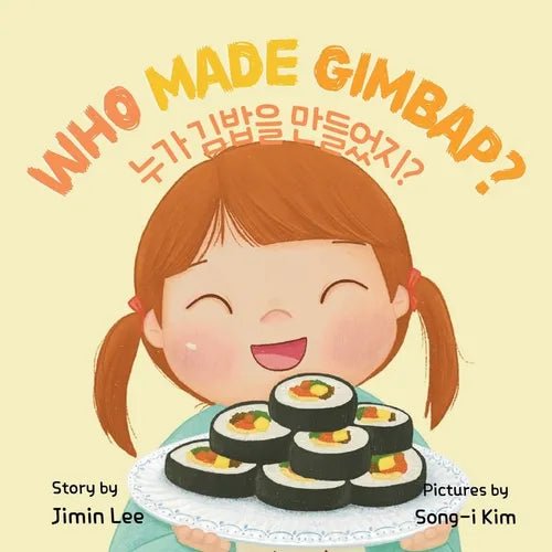 Who Made Gimbap?: Bilingual Korean-English Children's Book - Paperback - Daebak