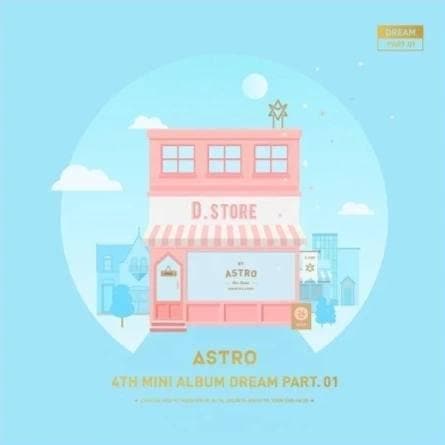 ASTRO - Dream Part 01 (4th Mini Album) - Daebak