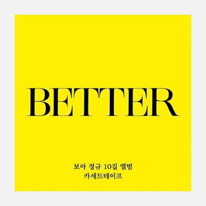 BoA - BETTER (10th Album) (Cassette Tape) - Daebak