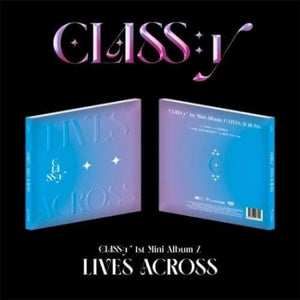 CLASS:y - LIVES ACROSS (1st Mini Album Z) - Daebak