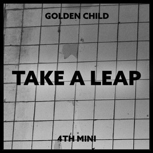 Golden Child - Take A Leap (4th Mini Album) - Daebak