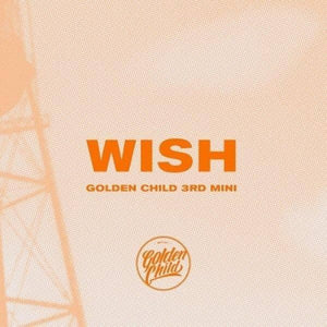 Golden Child - Wish (3rd Mini Album) - Daebak