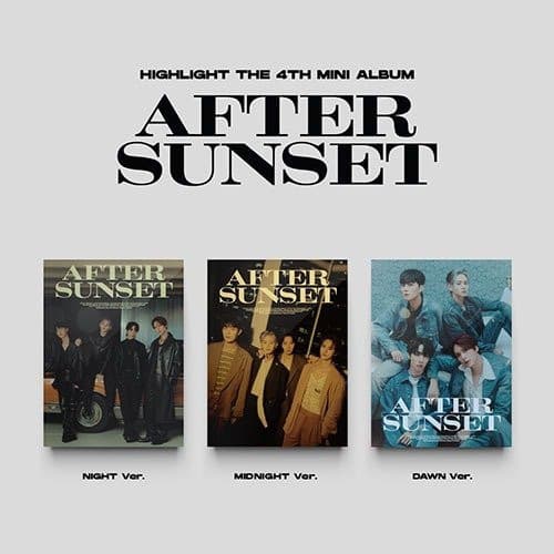 HIGHLIGHT - AFTER SUNSET (4th Mini Album) 3-SET - Daebak