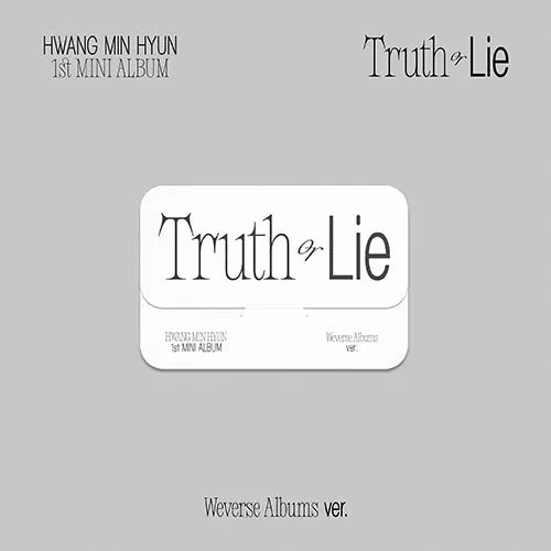 HWANG MIN HYUN - Truth or Lie (1st Mini Album) Weverse Album Ver.
