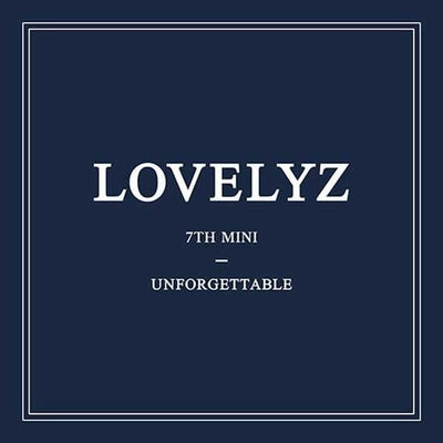 LOVELYZ - Unforgettable (7th Mini Album) - Daebak