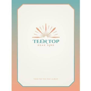 TEEN TOP - DEAR N9NE (9th Mini Album) - Daebak